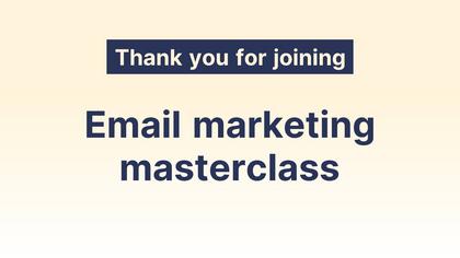 Marketing Masterclass Outro