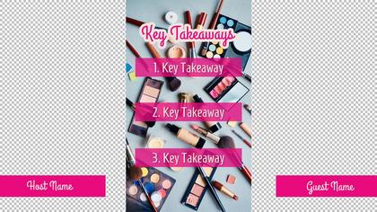 Key Takeaways — Makeup Theme